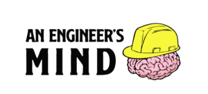 An Engineer's mind